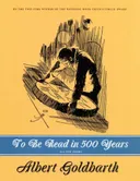 To Be Read in 500 Years: Poems