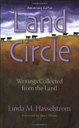 Land Circle: Writings Collected from the Land, 15th Anniversary Edition
