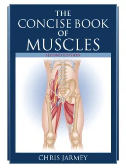 The Concise Book of Muscles, Revised Edition