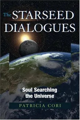 עטיפת הספר The Starseed Dialogues: Soul Searching the Universe מאת Patricia Cori