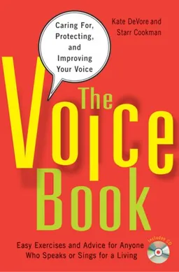 עטיפת הספר The Voice Book: Caring For, Protecting, and Improving Your Voice מאת Kate DeVore