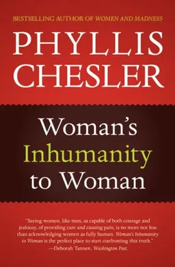 Woman's Inhumanity to Woman