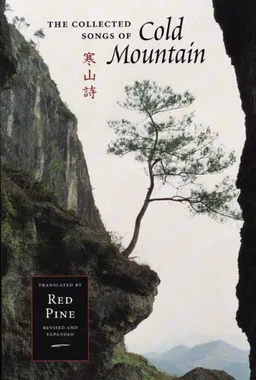 עטיפת הספר The Collected Songs of Cold Mountain (Mandarin Chinese and English Edition) מאת Cold Mountain (Han Shan)