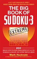 The Big Book of Su Doku #3: Extreme (Mass Market Edition)