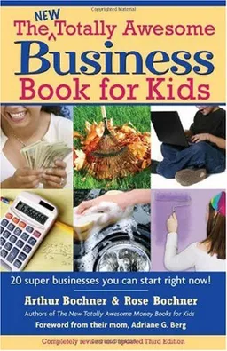 The New Totally Awesome Business Book for Kids, Revised and Updated Third Edition