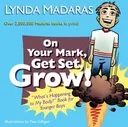 On Your Mark, Get Set, Grow!: A "What's Happening to My Body?" Book for Younger Boys