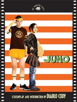 Juno: The Shooting Script (Newmarket Shooting Scripts)