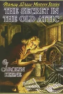 The Secret in the Old Attic (Nancy Drew, Book 21)