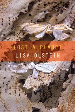 עטיפת הספר Lost Alphabet מאת Lisa Olstein