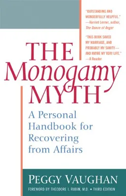 עטיפת הספר The Monogamy Myth: A Personal Handbook for Recovering from Affairs, Third Edition מאת Peggy Vaughan