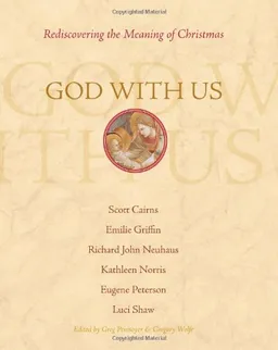 God With Us: Rediscovering the Meaning of Christmas