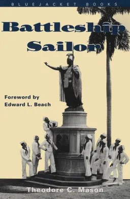 עטיפת הספר Battleship Sailor (Bluejacket Books) מאת Theodore C. Mason