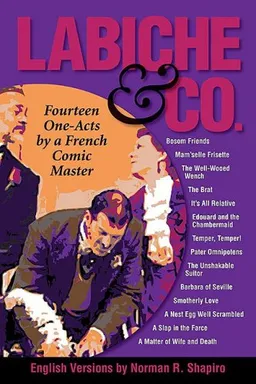 Labiche & Co: Fourteen One-Acts by a French Comic Master (Applause Books)