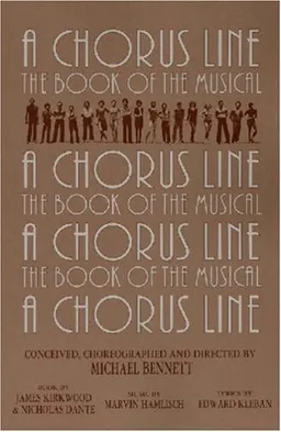עטיפת הספר A Chorus Line: The Complete Book of the Musical (Applause Books) מאת James Kirkwood