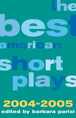 עטיפת הספר The Best American Short Plays 2004-2005 (Softcover) מאת Parisi  Barb