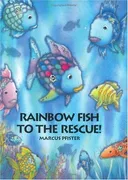 Rainbow Fish to the Rescue!