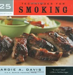 25 Essentials: Techniques for Smoking