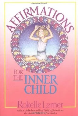 Affirmations for the Inner Child
