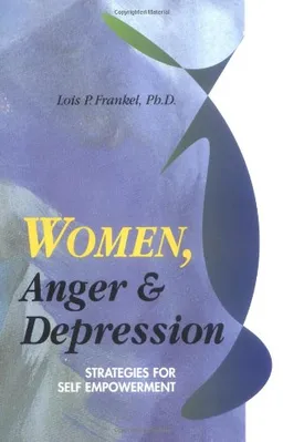 Women, Anger & Depression