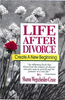 Life After Divorce: Create a New Beginning