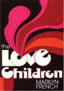The Love Children (Classic Feminist Writers)