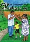 Mis abuelos y yo / My Grandparents and I
