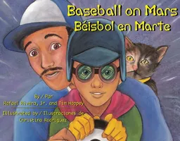 Baseball on Mars / Beisbol En Marte