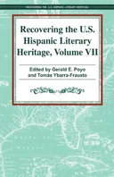 Recovering the U.S. Hispanic Literary Heritage, Volume VII (Recovering the Us Hispanic Literary Heritage)