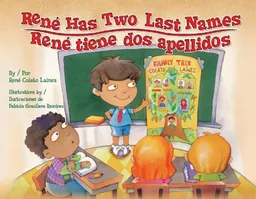 Rene Has Two Last Names / Rene Tiene Dos Apellidos
