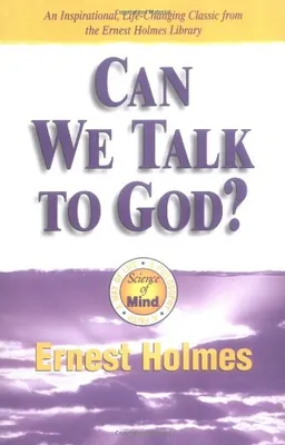 Can We Talk To God?