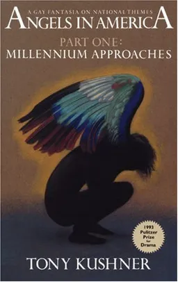 Angels in America, Part One: Millennium Approaches