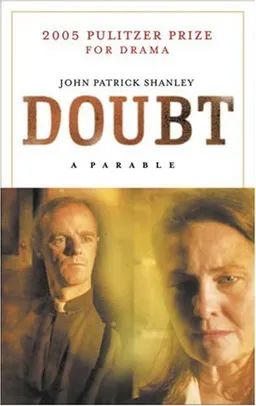 Doubt: A Parable