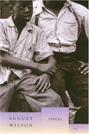 Fences (The August Wilson Century Cycle)