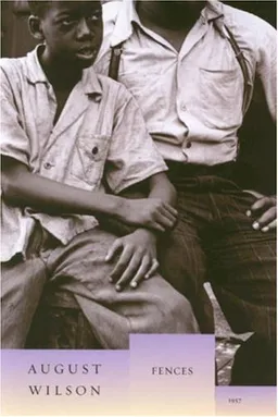 עטיפת הספר Fences (The August Wilson Century Cycle) מאת August Wilson