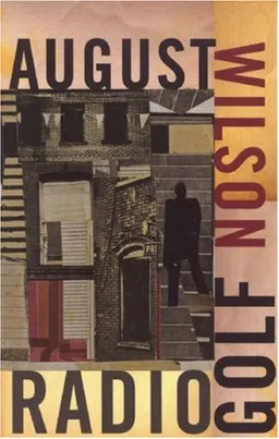 עטיפת הספר Radio Golf מאת August Wilson