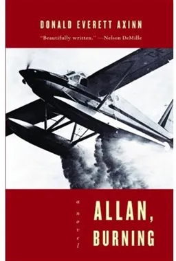 Allan, Burning: A Novel