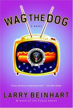 Wag the Dog: A Novel