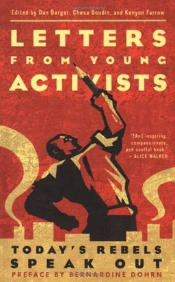 Letters from Young Activists: Today's Rebels Speak Out (Nation Books)