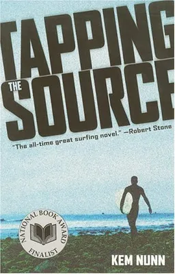 עטיפת הספר Tapping the Source מאת Kem Nunn