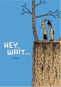 Hey, Wait...