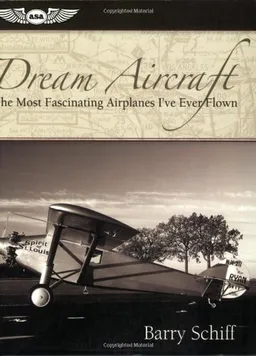 Dream Aircraft: The Most Fascinating Airplanes I've Ever Flown