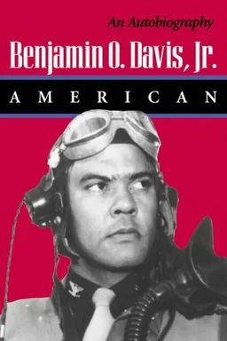 עטיפת הספר Benjamin O. Davis Jr., American : An Autobiography מאת Benjamin O. Davis Jr.