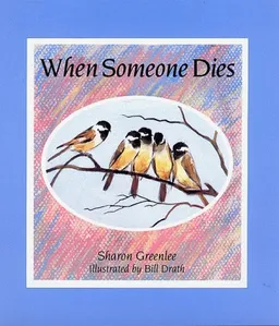 עטיפת הספר When Someone Dies מאת Sharon Greenlee
