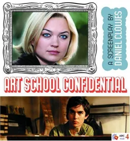 Art School Confidential: A Screenplay