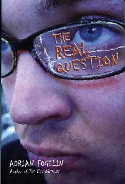 עטיפת הספר The Real Question מאת Adrian Fogelin
