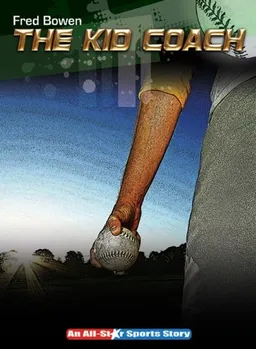 The Kid Coach (The All-Star Sports Story Series)