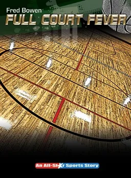 עטיפת הספר Full Court Fever (All-Star Sports Story) מאת Fred Bowen