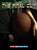 The Final Cut (All-Star Sports Story)