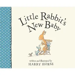 עטיפת הספר Little Rabbit's New Baby מאת Harry Horse