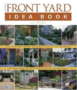עטיפת הספר Tauntons Front Yard Idea Bk (Taunton Home Idea Books) מאת Jeni Webber